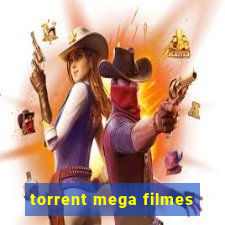 torrent mega filmes